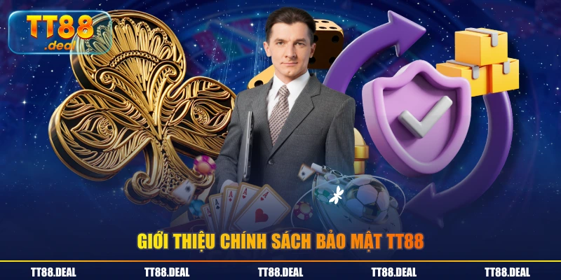 Giới thiệu chính sách bảo mật TT88