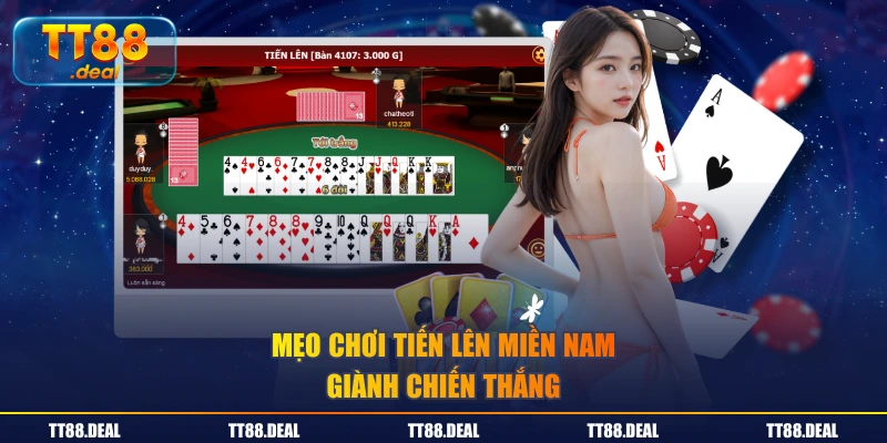 Mẹo chơi Tiến Lên Miền Nam giành chiến thắng
